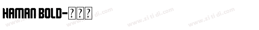 Haman Bold字体转换